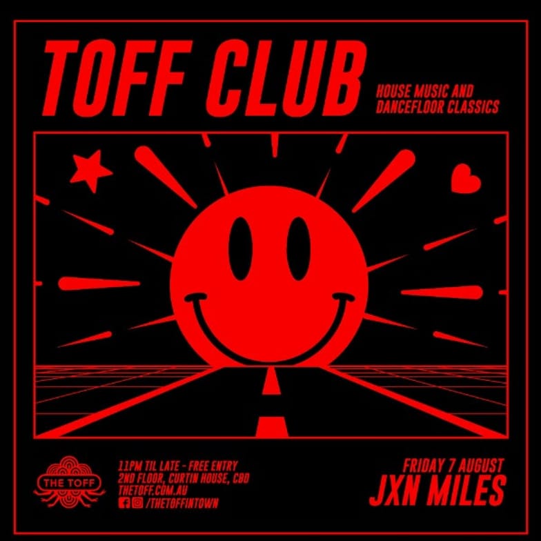 TOFF CLUB with JXN MILES