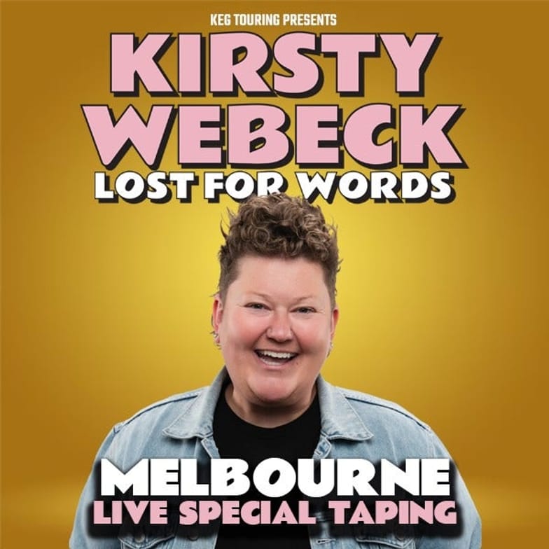 Kirsty Webeck: Lost For Words (Special Taping)