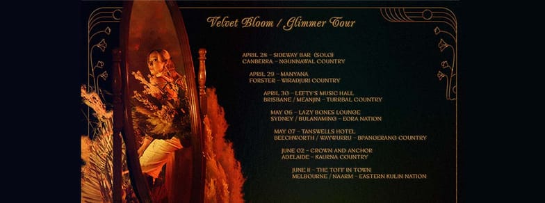 Velvet Bloom ‘Glimmer’ Tour (MELB)